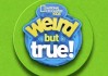 趣味儿童科普节目《国家地理真实见闻 Weird But True! (1-3季) 》